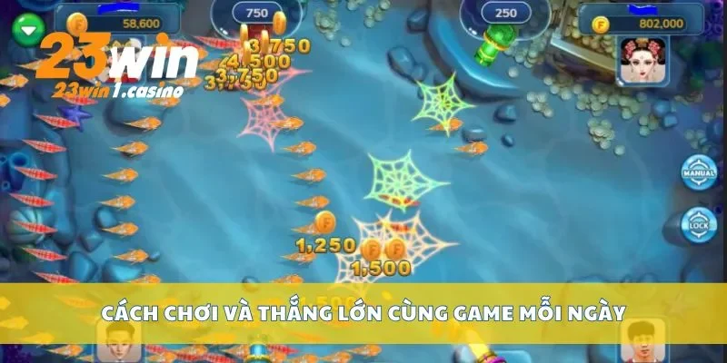Cách chơi và thắng lớn cùng game mỗi ngày