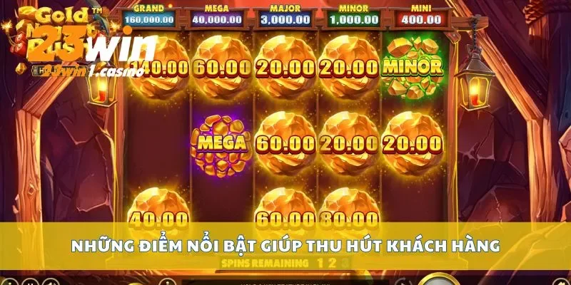 Những điểm nổi bật giúp thu hút khách hàng