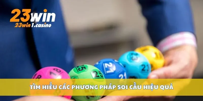 Tìm hiểu các phương pháp soi cầu hiệu quả